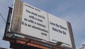 Gay-Marriage-Billboard-In-Tennessee-Quotes-The-Bible-Says-Love-The-Sinner-Hate-The-Sin-665x385